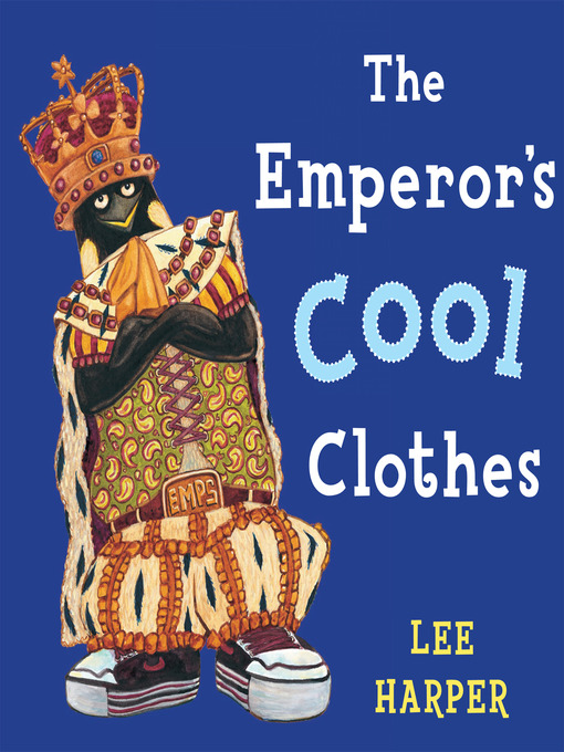 Title details for The Emperor's Cool Clothes by Lee Harper - Available